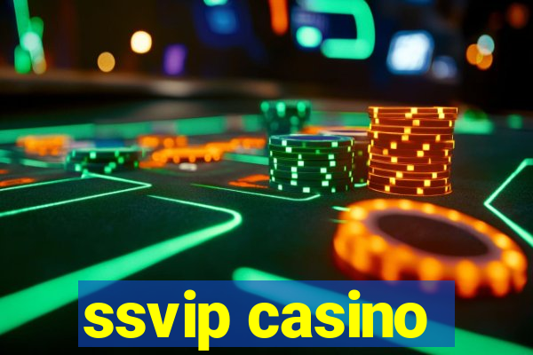 ssvip casino